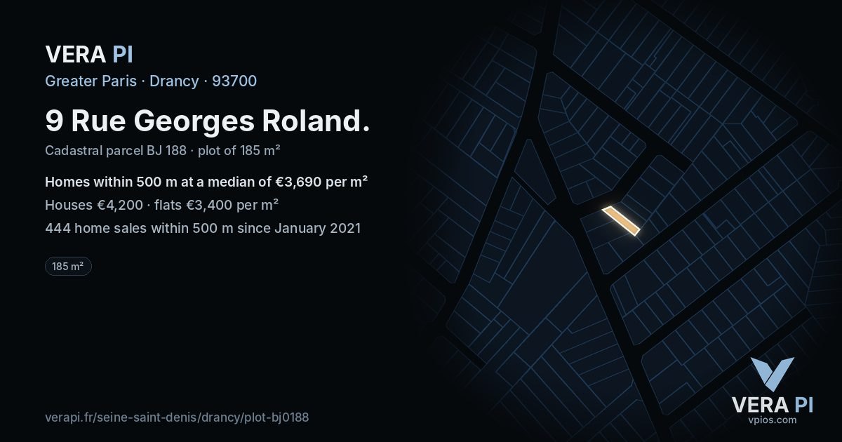 9 Rue Georges Roland, Drancy at night – the plot lit, the parcels around coloured by the prices near them