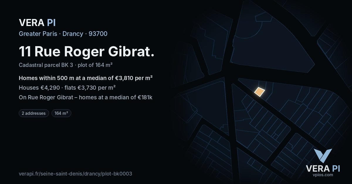 11 Rue Roger Gibrat, Drancy at night – the plot lit, the parcels around coloured by the prices near them