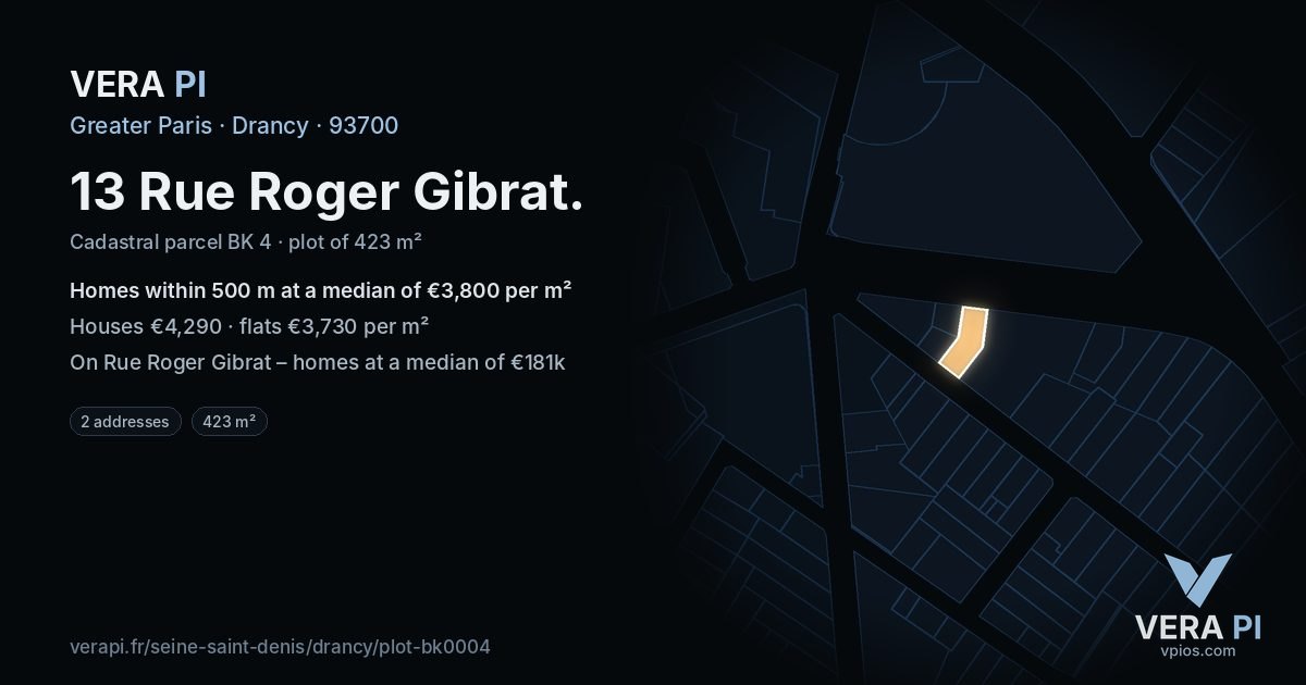13 Rue Roger Gibrat, Drancy at night – the plot lit, the parcels around coloured by the prices near them