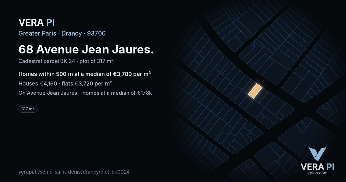 68 Avenue Jean Jaures, Drancy at night – the plot lit, the parcels around coloured by the prices near them