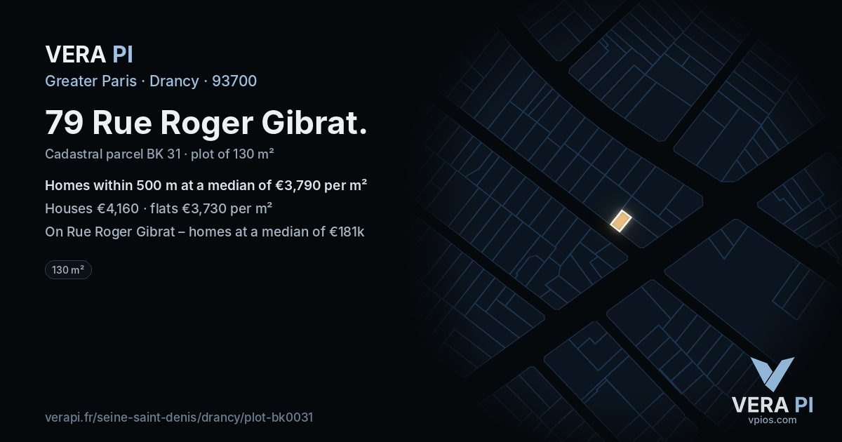 79 Rue Roger Gibrat, Drancy at night – the plot lit, the parcels around coloured by the prices near them