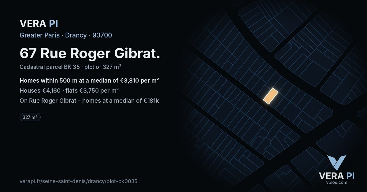 67 Rue Roger Gibrat, Drancy at night – the plot lit, the parcels around coloured by the prices near them