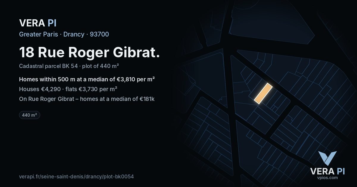 18 Rue Roger Gibrat, Drancy at night – the plot lit, the parcels around coloured by the prices near them