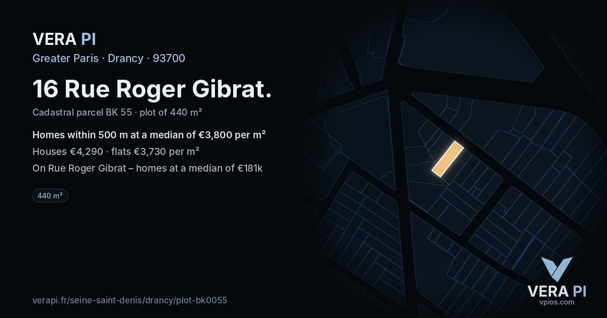 16 Rue Roger Gibrat, Drancy at night – the plot lit, the parcels around coloured by the prices near them