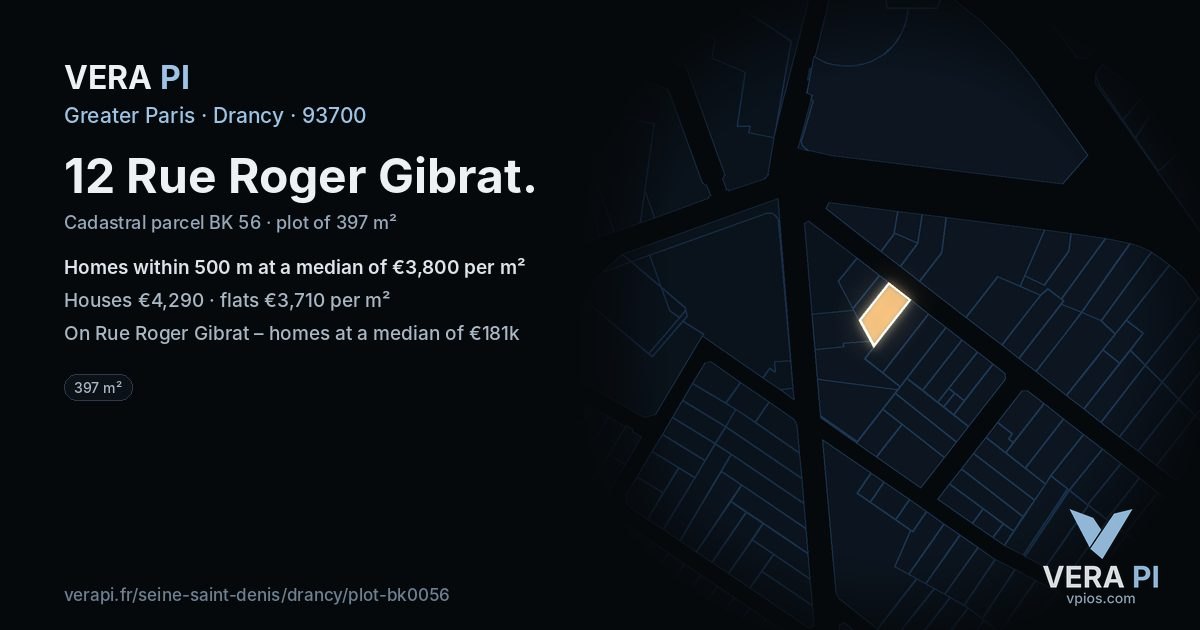 12 Rue Roger Gibrat, Drancy at night – the plot lit, the parcels around coloured by the prices near them