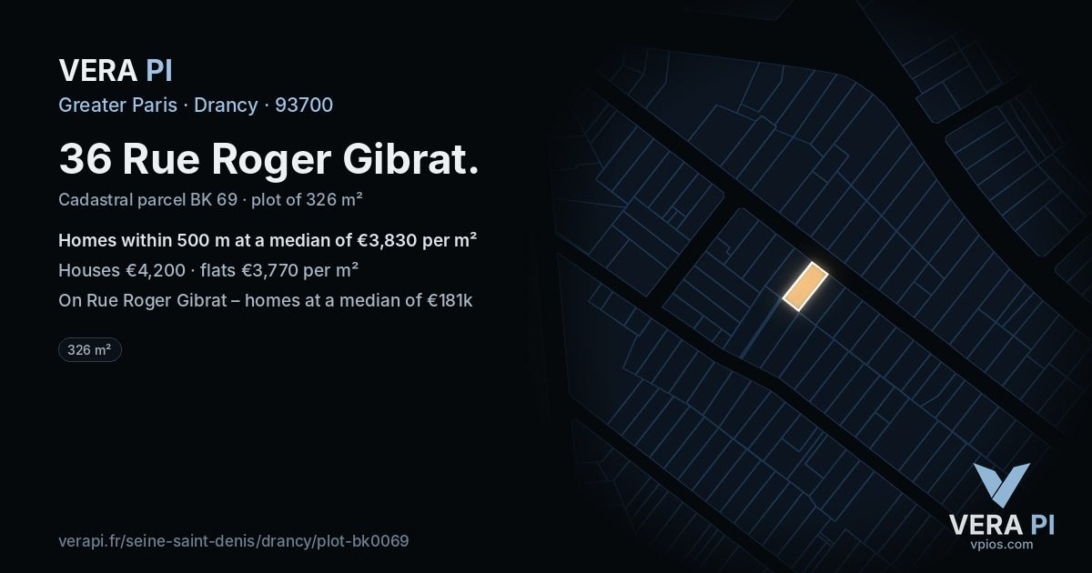 36 Rue Roger Gibrat, Drancy at night – the plot lit, the parcels around coloured by the prices near them