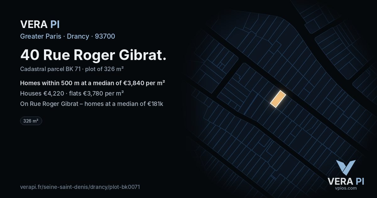 40 Rue Roger Gibrat, Drancy at night – the plot lit, the parcels around coloured by the prices near them