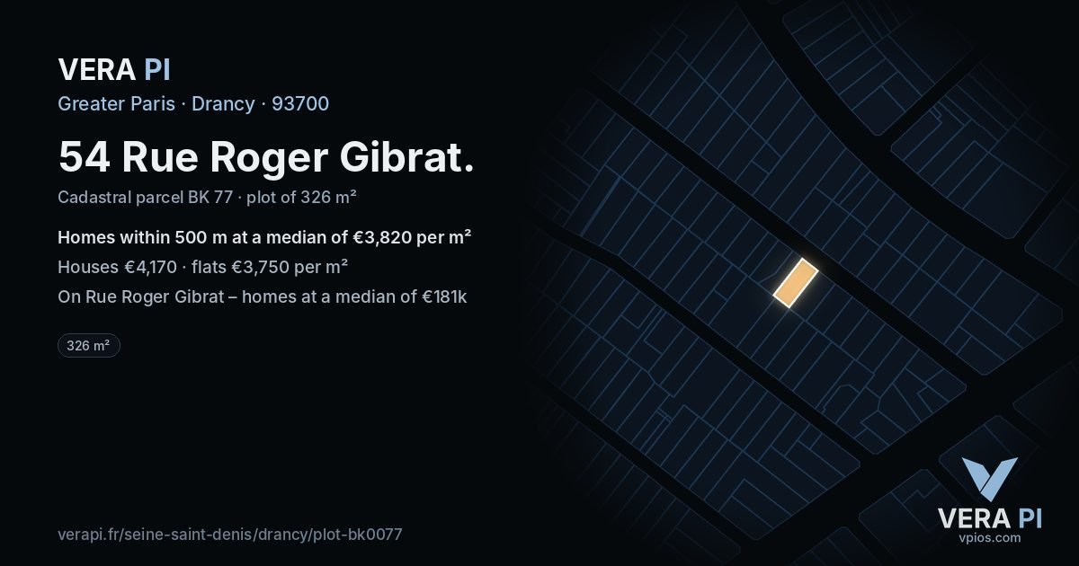 54 Rue Roger Gibrat, Drancy at night – the plot lit, the parcels around coloured by the prices near them