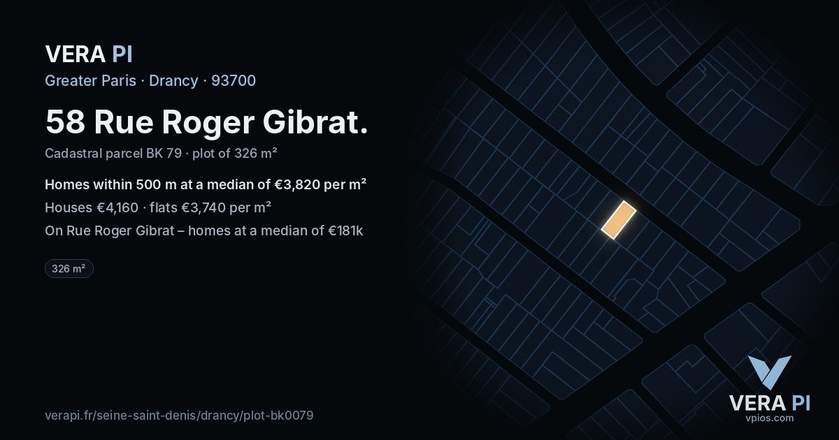 58 Rue Roger Gibrat, Drancy at night – the plot lit, the parcels around coloured by the prices near them