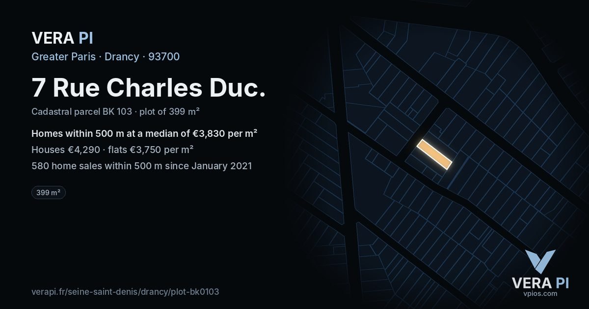 7 Rue Charles Duc, Drancy at night – the plot lit, the parcels around coloured by the prices near them