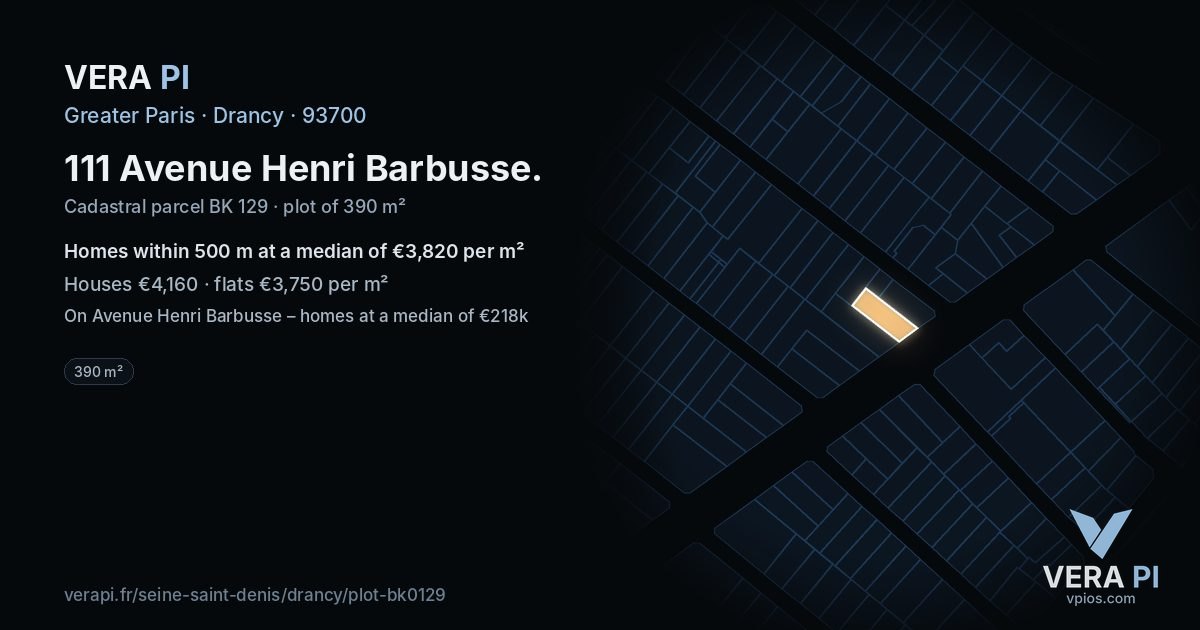 111 Avenue Henri Barbusse, Drancy at night – the plot lit, the parcels around coloured by the prices near them