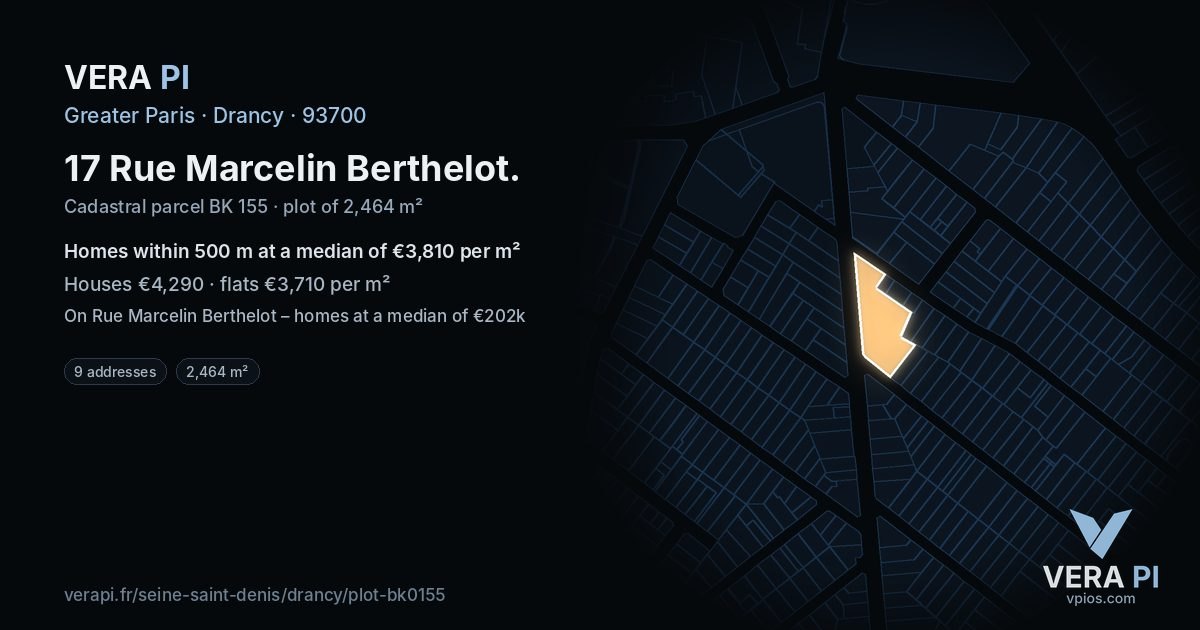 17 Rue Marcelin Berthelot, Drancy at night – the plot lit, the parcels around coloured by the prices near them