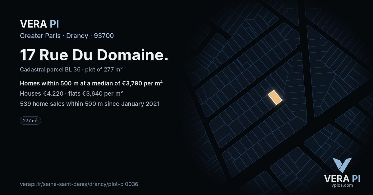 17 Rue Du Domaine, Drancy at night – the plot lit, the parcels around coloured by the prices near them
