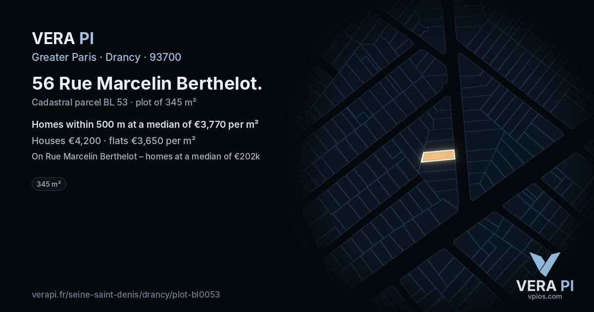 56 Rue Marcelin Berthelot, Drancy at night – the plot lit, the parcels around coloured by the prices near them