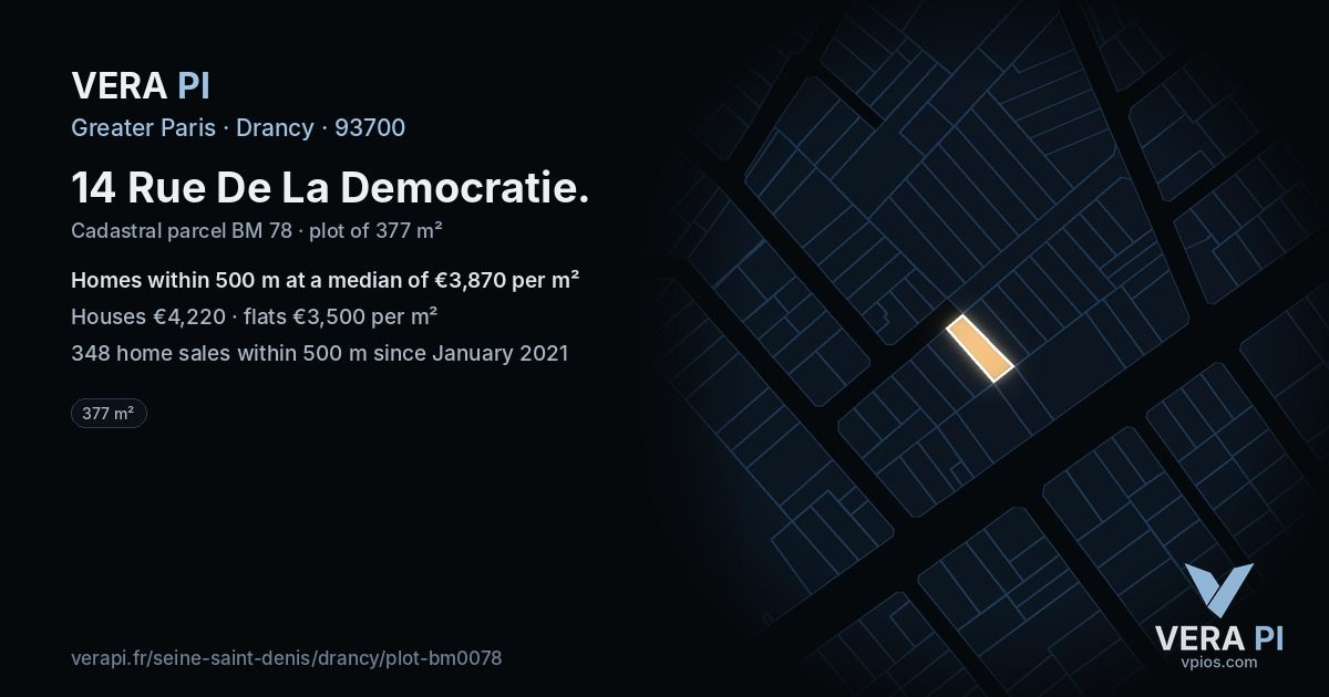 14 Rue De La Democratie, Drancy at night – the plot lit, the parcels around coloured by the prices near them