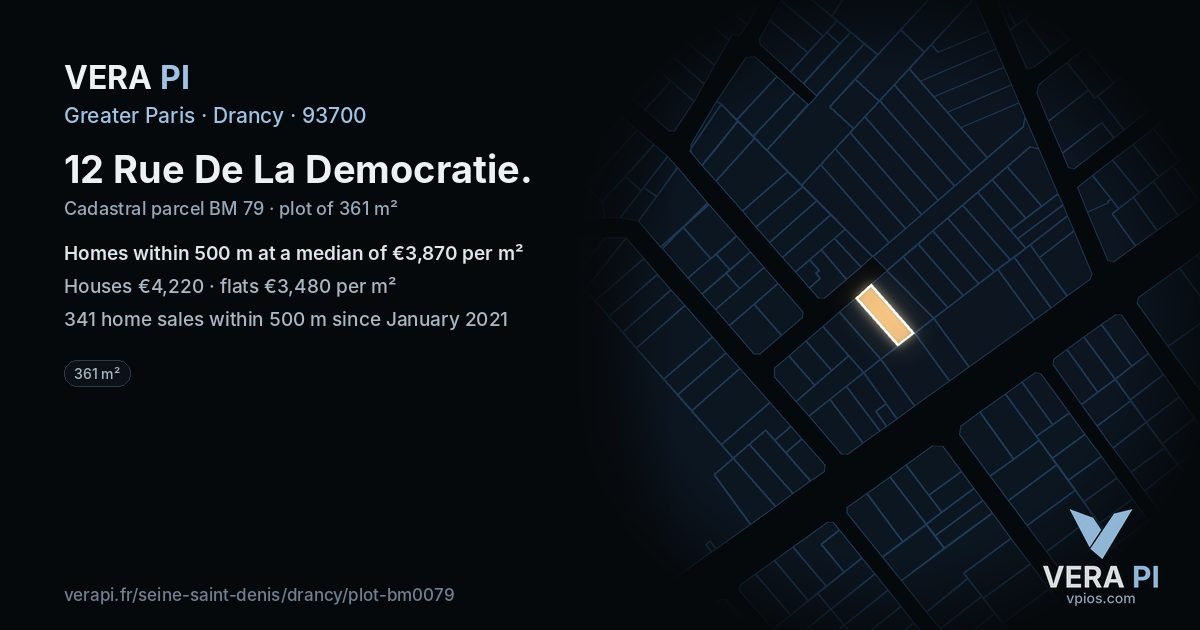 12 Rue De La Democratie, Drancy at night – the plot lit, the parcels around coloured by the prices near them