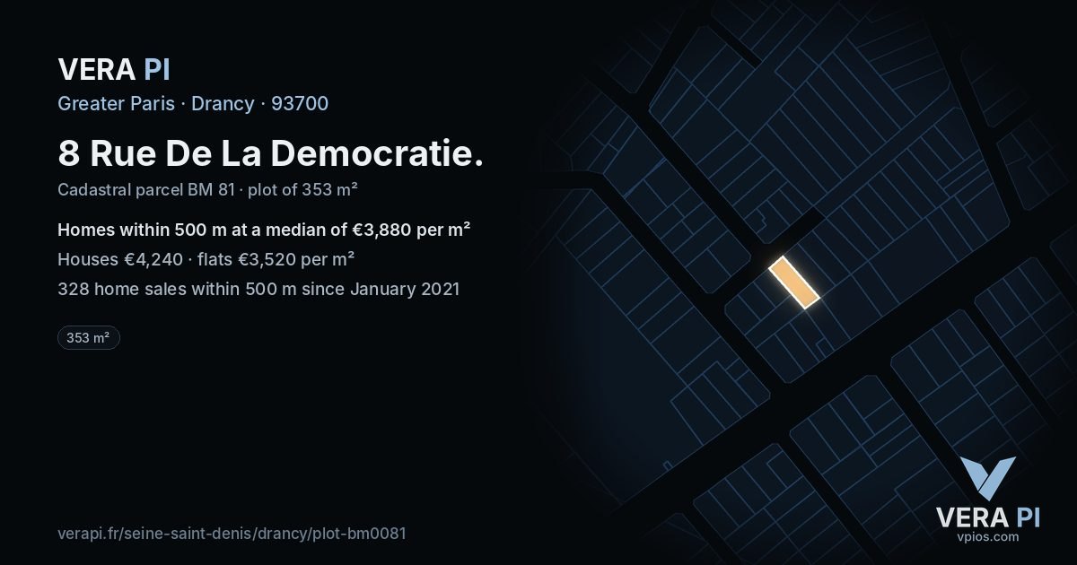 8 Rue De La Democratie, Drancy at night – the plot lit, the parcels around coloured by the prices near them