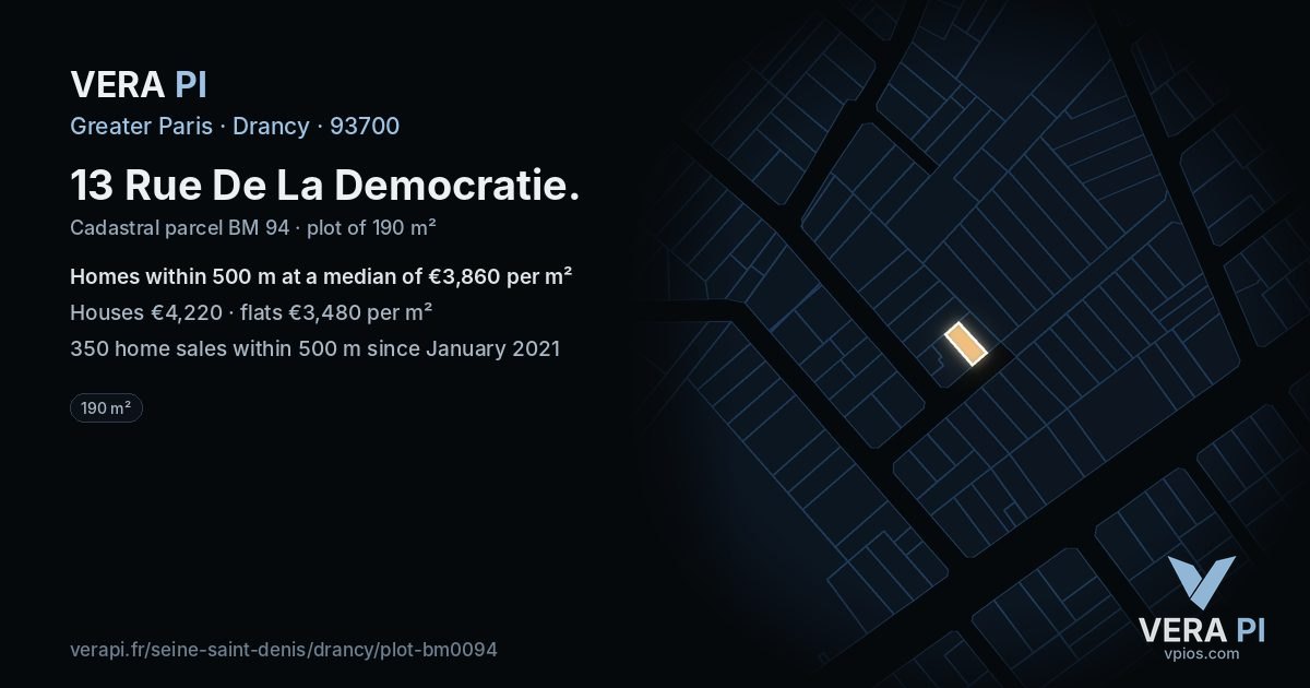 13 Rue De La Democratie, Drancy at night – the plot lit, the parcels around coloured by the prices near them