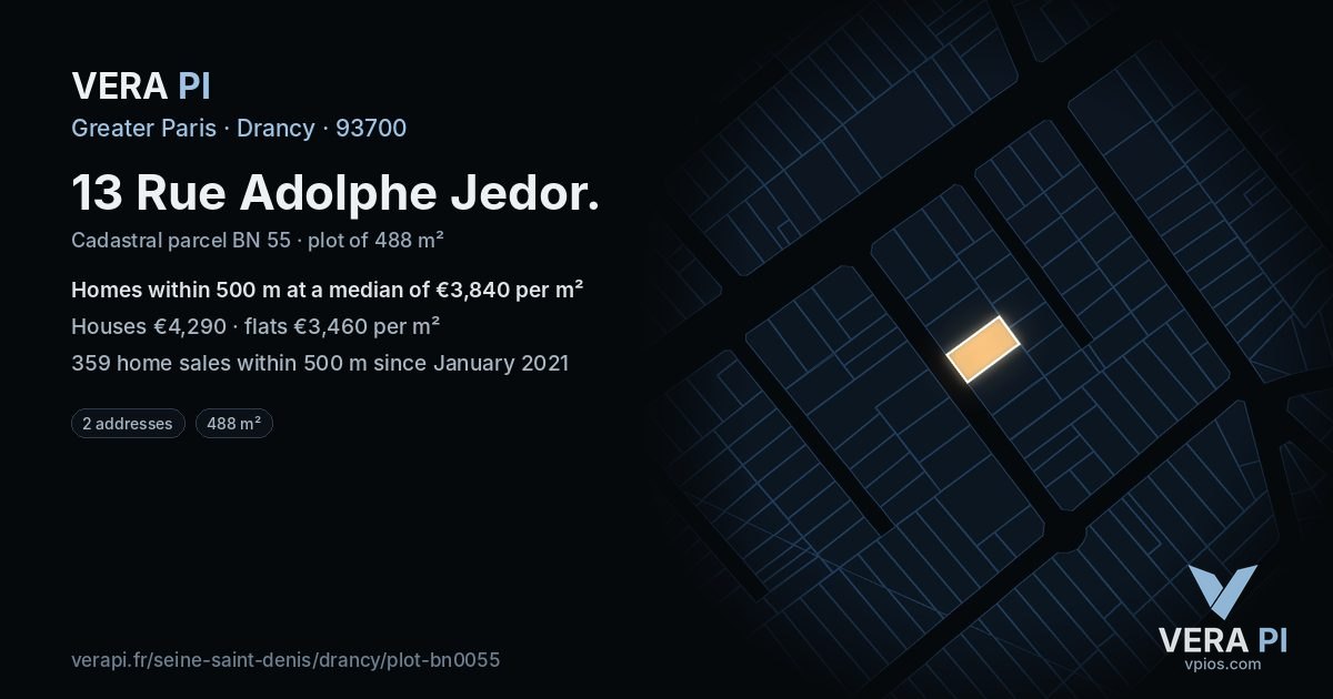 13 Rue Adolphe Jedor, Drancy at night – the plot lit, the parcels around coloured by the prices near them