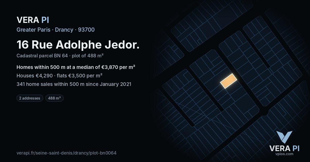 16 Rue Adolphe Jedor, Drancy at night – the plot lit, the parcels around coloured by the prices near them