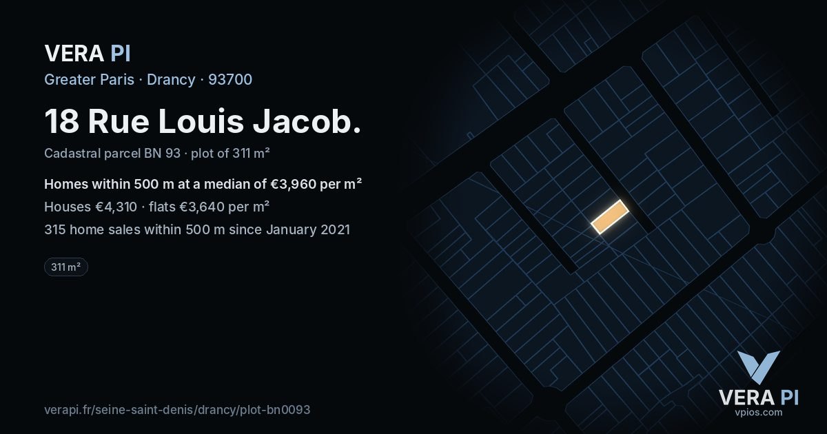 18 Rue Louis Jacob, Drancy at night – the plot lit, the parcels around coloured by the prices near them
