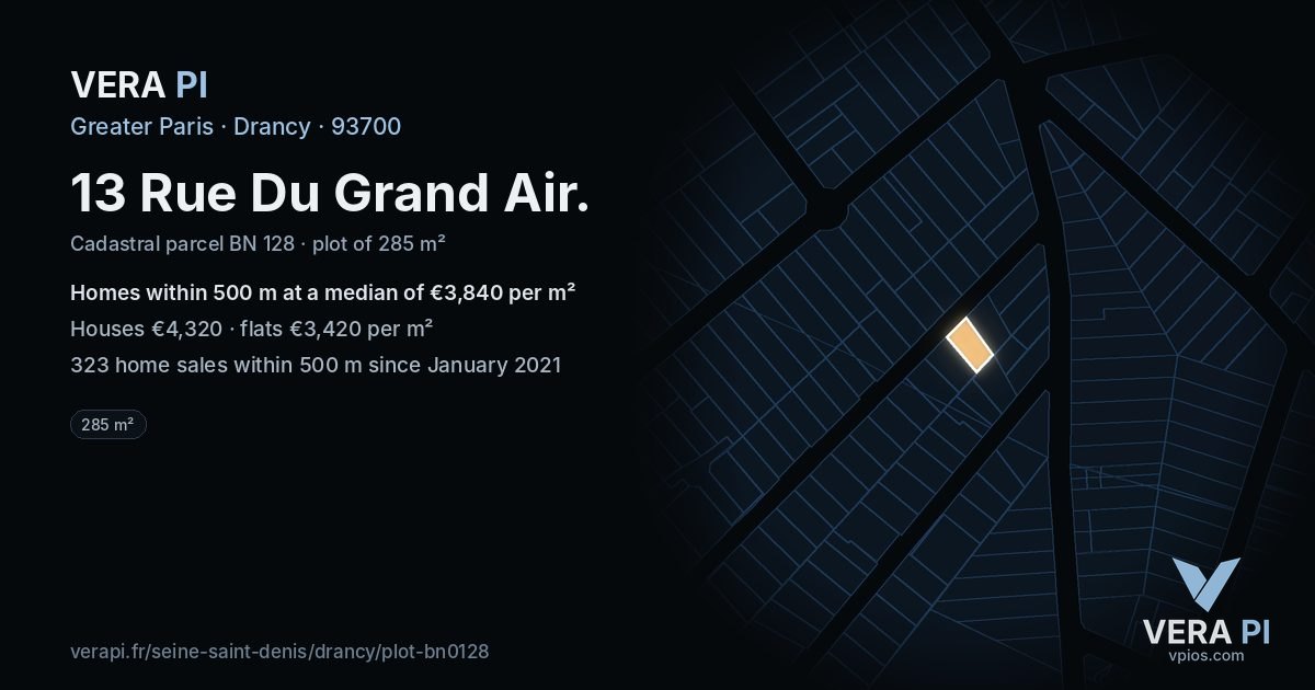 13 Rue Du Grand Air, Drancy at night – the plot lit, the parcels around coloured by the prices near them