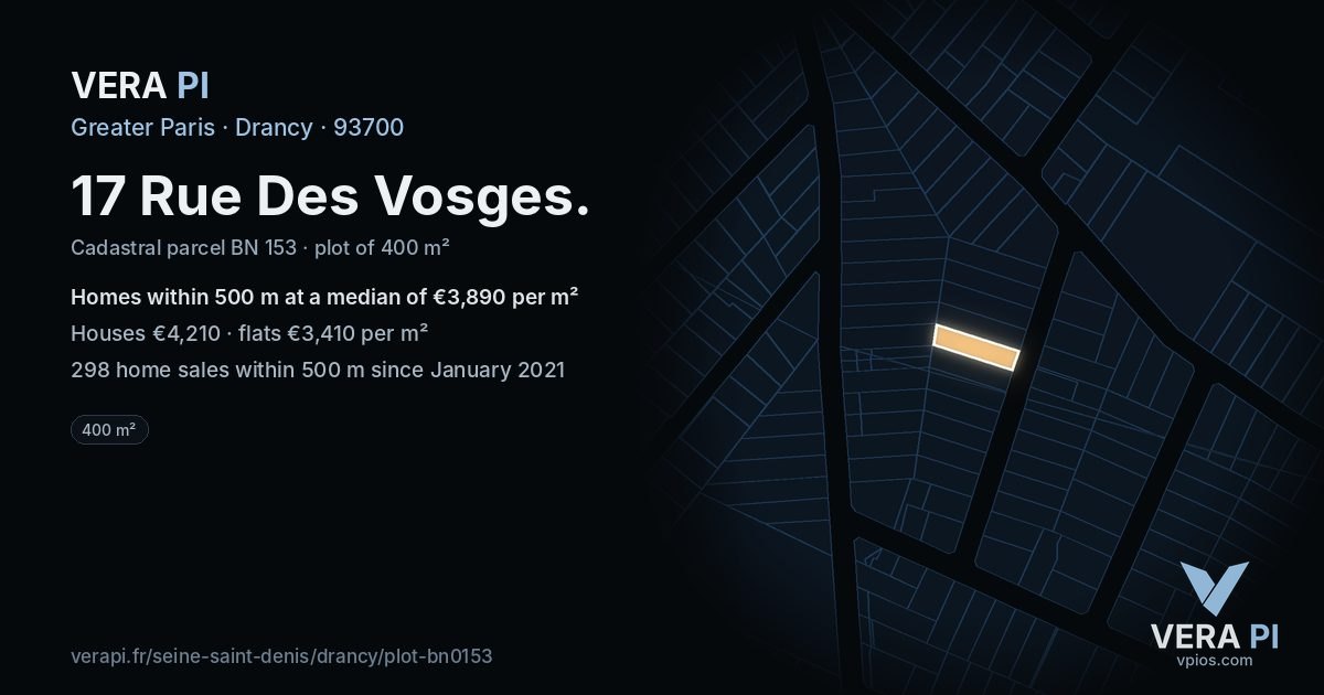 17 Rue Des Vosges, Drancy at night – the plot lit, the parcels around coloured by the prices near them