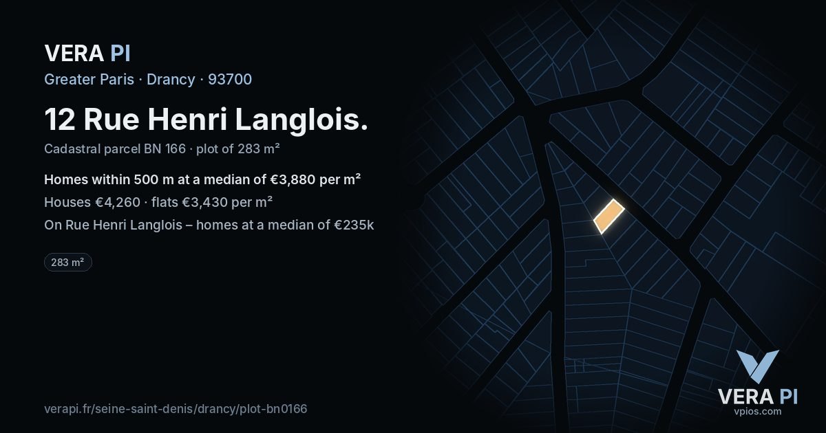 12 Rue Henri Langlois, Drancy at night – the plot lit, the parcels around coloured by the prices near them