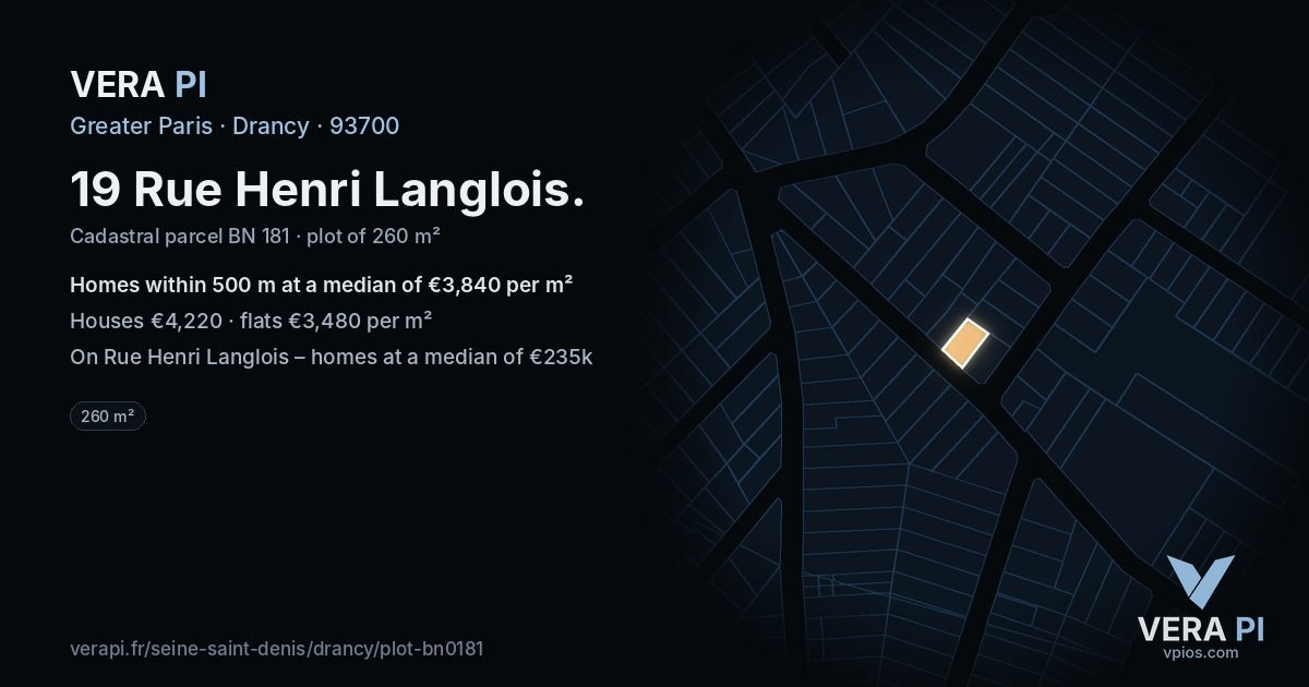 19 Rue Henri Langlois, Drancy at night – the plot lit, the parcels around coloured by the prices near them