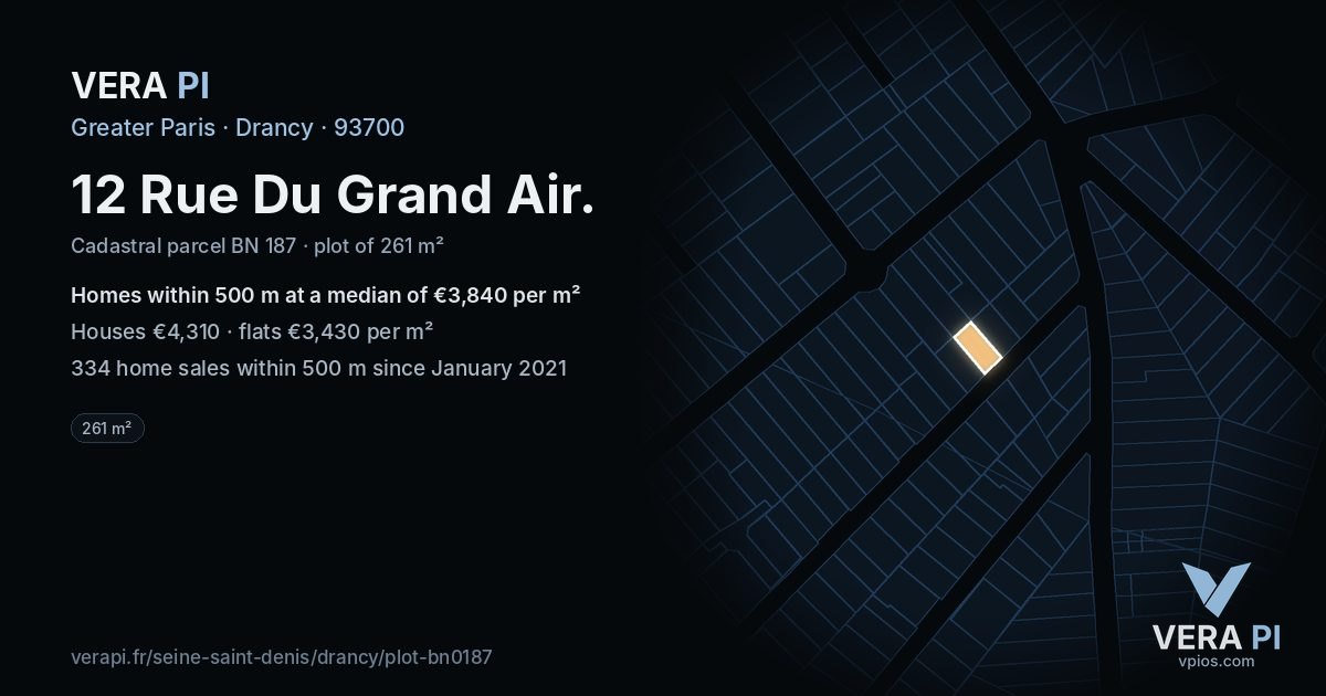 12 Rue Du Grand Air, Drancy at night – the plot lit, the parcels around coloured by the prices near them