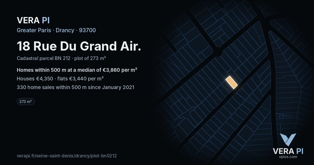 18 Rue Du Grand Air, Drancy at night – the plot lit, the parcels around coloured by the prices near them