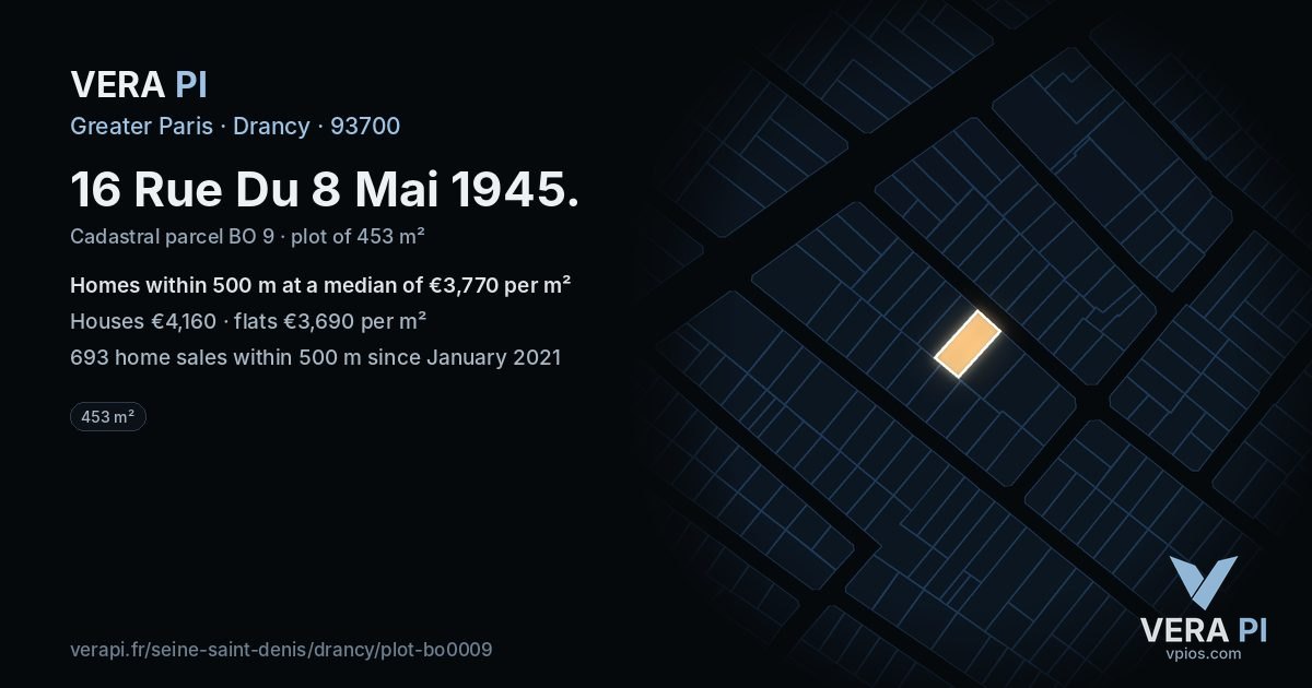 16 Rue Du 8 Mai 1945, Drancy at night – the plot lit, the parcels around coloured by the prices near them