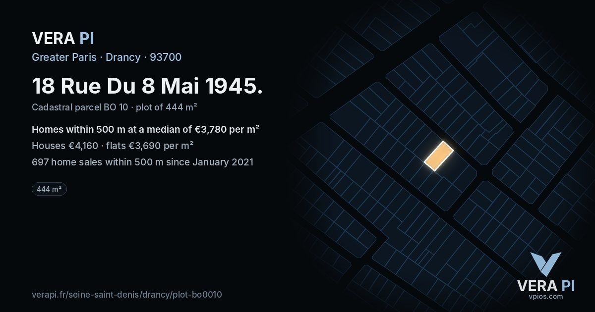 18 Rue Du 8 Mai 1945, Drancy at night – the plot lit, the parcels around coloured by the prices near them