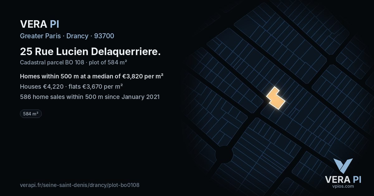 25 Rue Lucien Delaquerriere, Drancy at night – the plot lit, the parcels around coloured by the prices near them