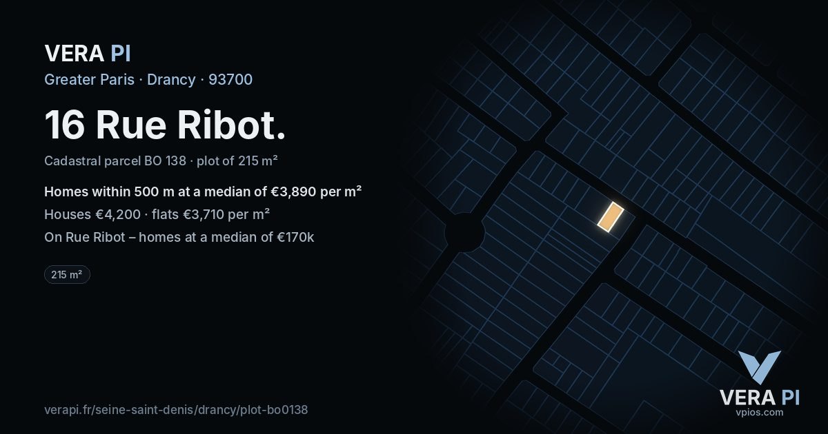 16 Rue Ribot, Drancy at night – the plot lit, the parcels around coloured by the prices near them