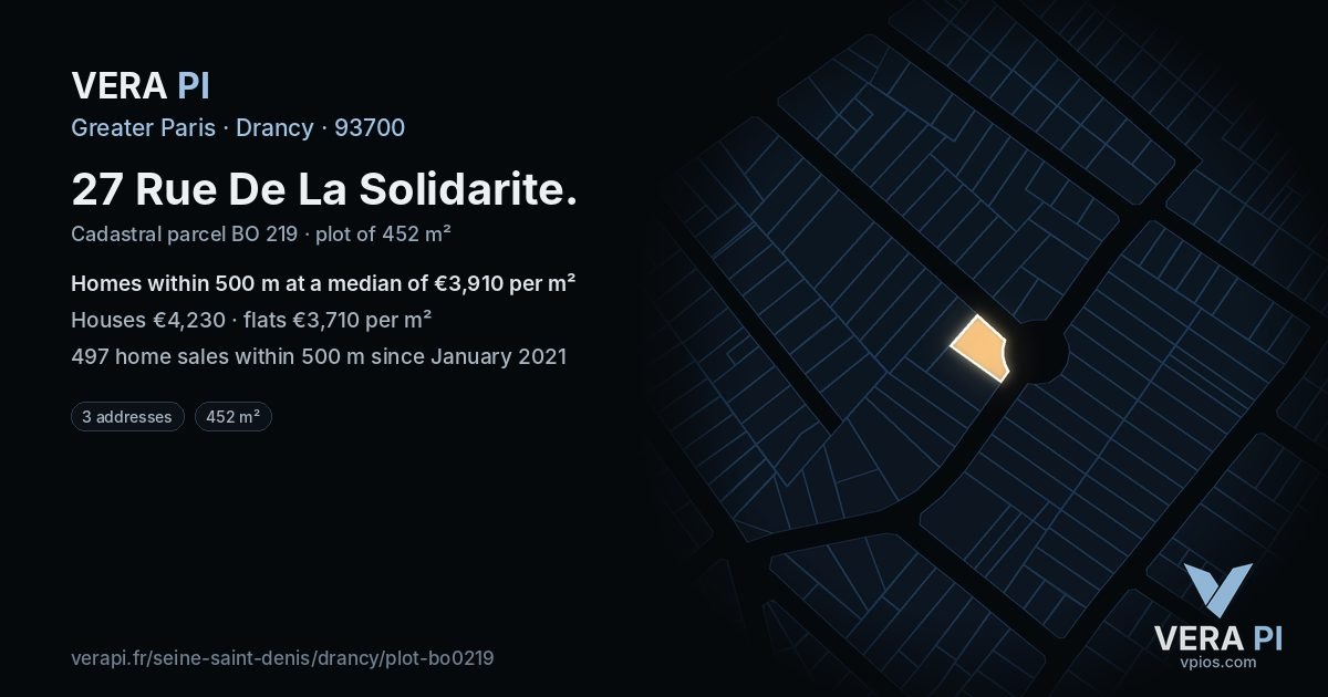 27 Rue De La Solidarite, Drancy at night – the plot lit, the parcels around coloured by the prices near them