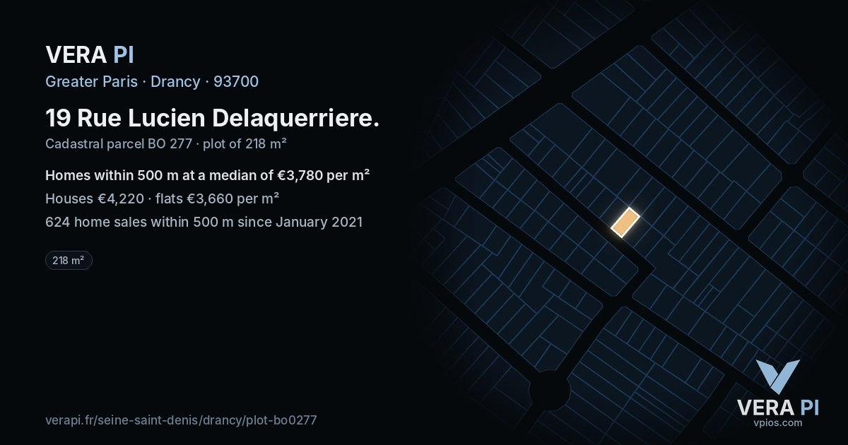 19 Rue Lucien Delaquerriere, Drancy at night – the plot lit, the parcels around coloured by the prices near them