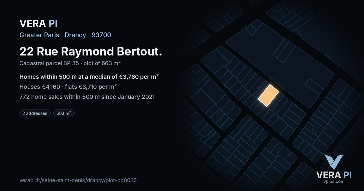 22 Rue Raymond Bertout, Drancy at night – the plot lit, the parcels around coloured by the prices near them