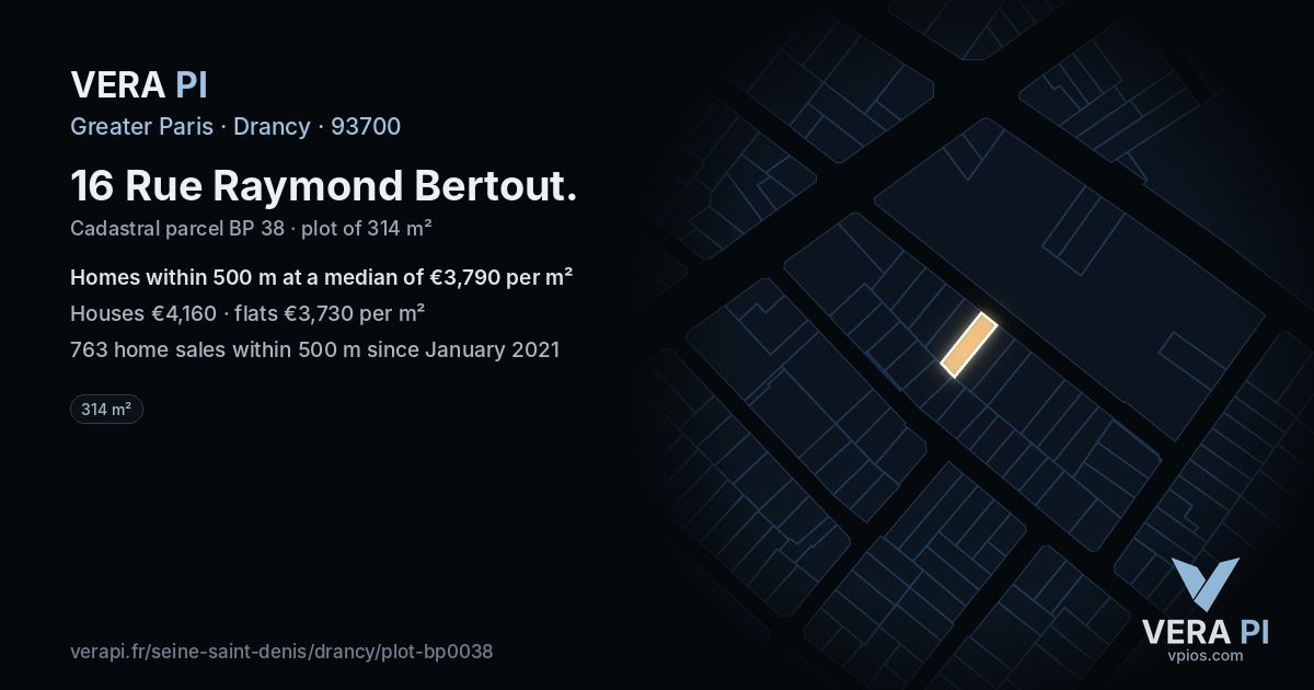 16 Rue Raymond Bertout, Drancy at night – the plot lit, the parcels around coloured by the prices near them