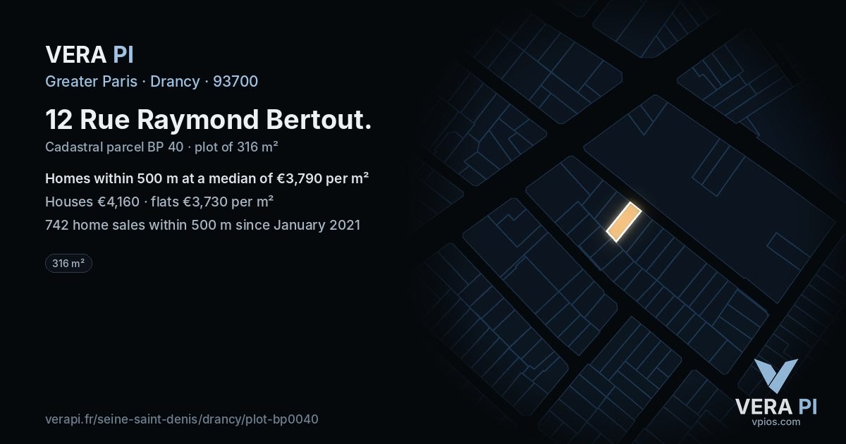 12 Rue Raymond Bertout, Drancy at night – the plot lit, the parcels around coloured by the prices near them