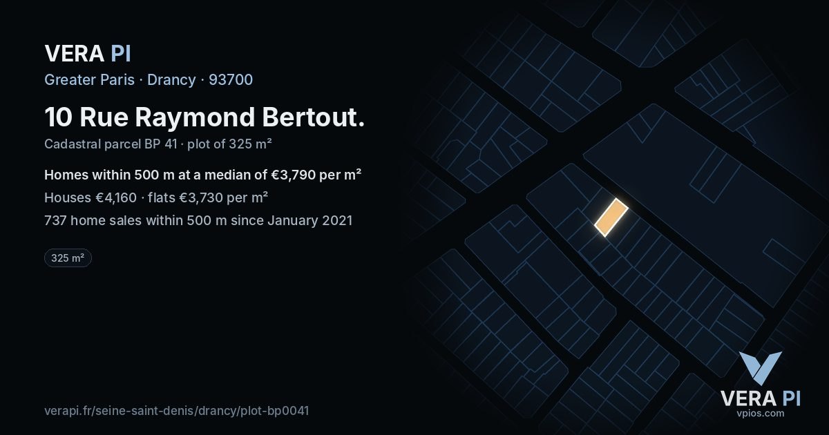 10 Rue Raymond Bertout, Drancy at night – the plot lit, the parcels around coloured by the prices near them