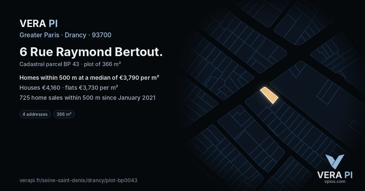 6 Rue Raymond Bertout, Drancy at night – the plot lit, the parcels around coloured by the prices near them