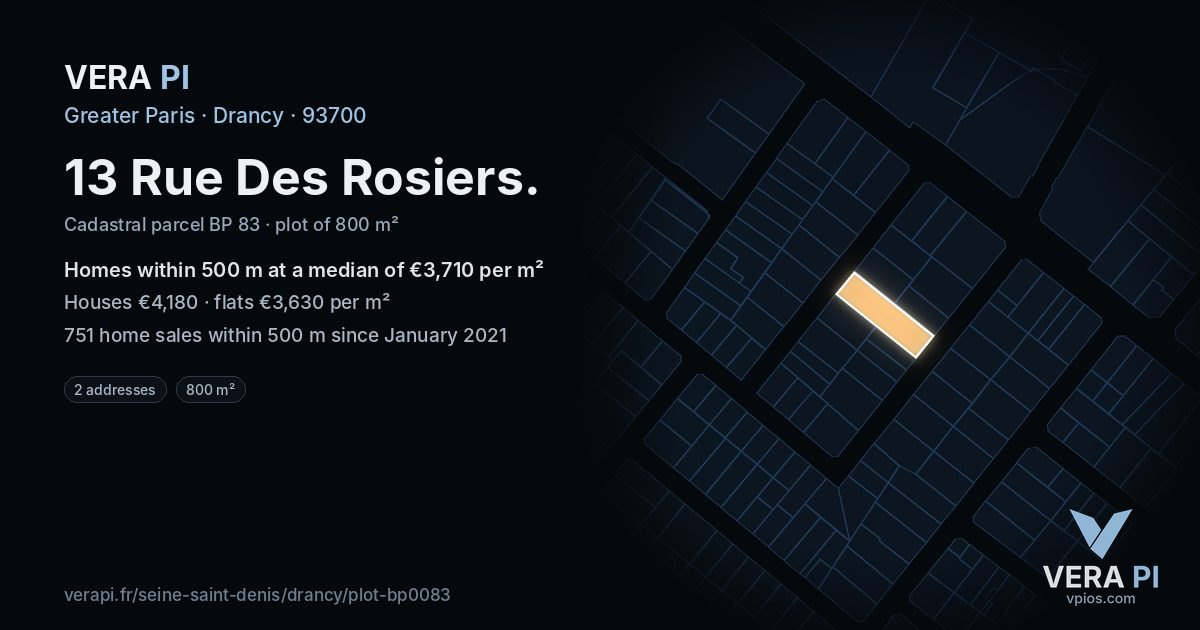 13 Rue Des Rosiers, Drancy at night – the plot lit, the parcels around coloured by the prices near them