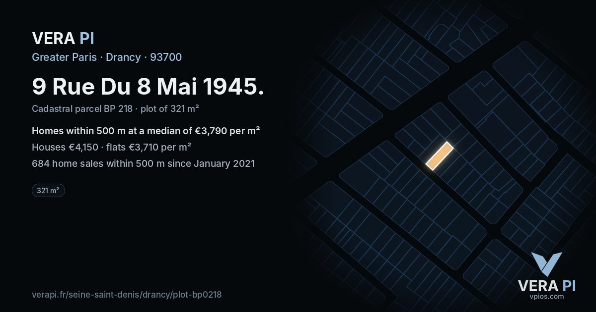 9 Rue Du 8 Mai 1945, Drancy at night – the plot lit, the parcels around coloured by the prices near them