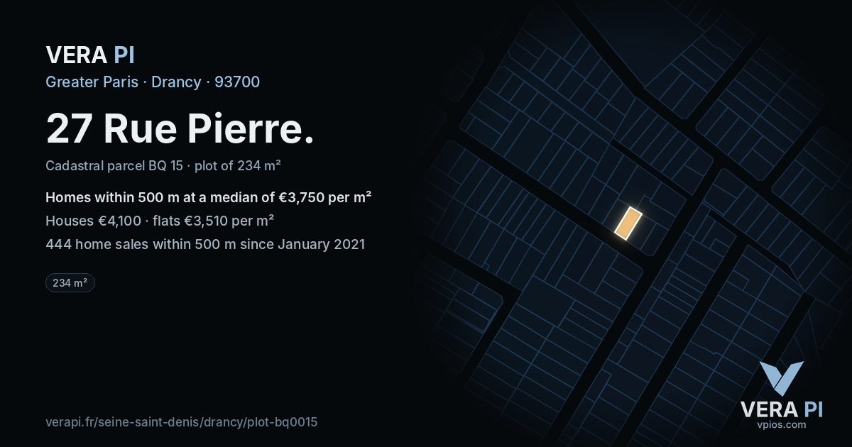 27 Rue Pierre, Drancy at night – the plot lit, the parcels around coloured by the prices near them