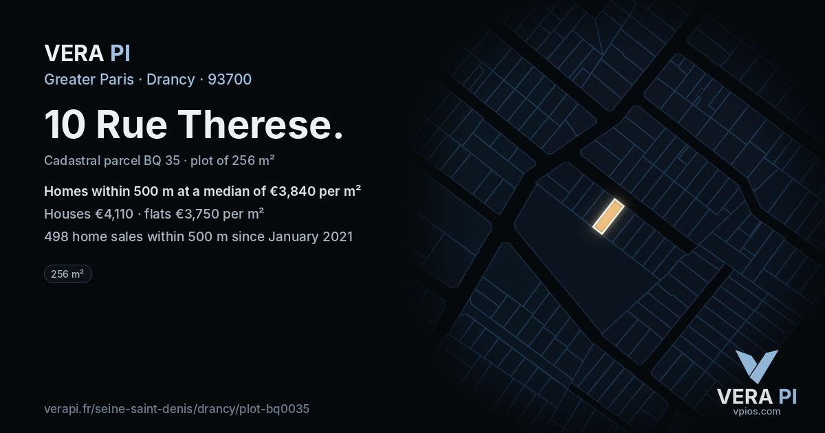 10 Rue Therese, Drancy at night – the plot lit, the parcels around coloured by the prices near them
