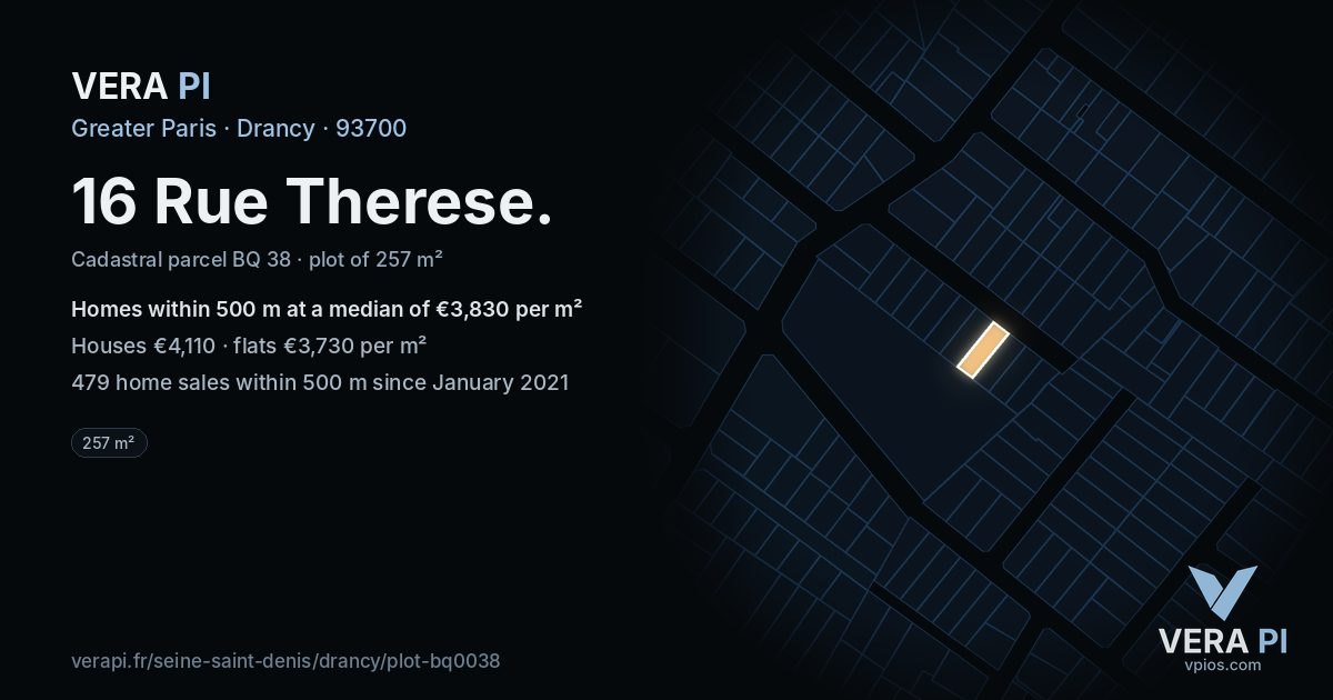 16 Rue Therese, Drancy at night – the plot lit, the parcels around coloured by the prices near them