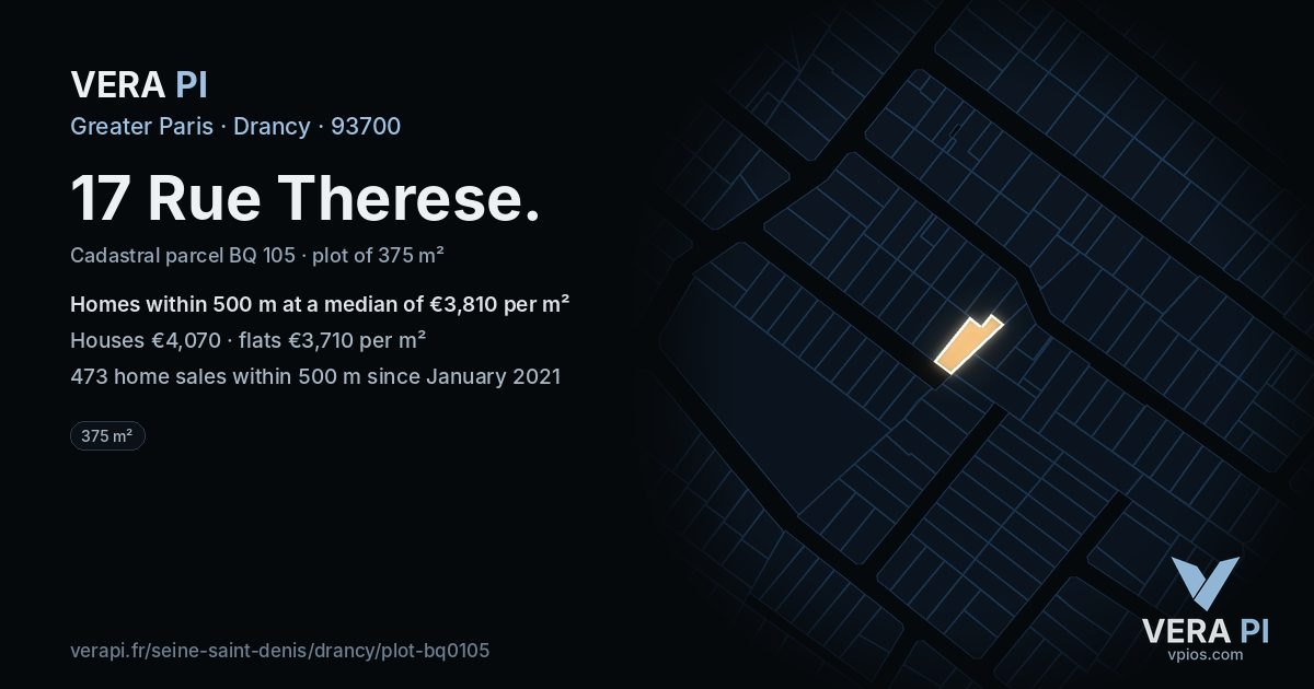 17 Rue Therese, Drancy at night – the plot lit, the parcels around coloured by the prices near them