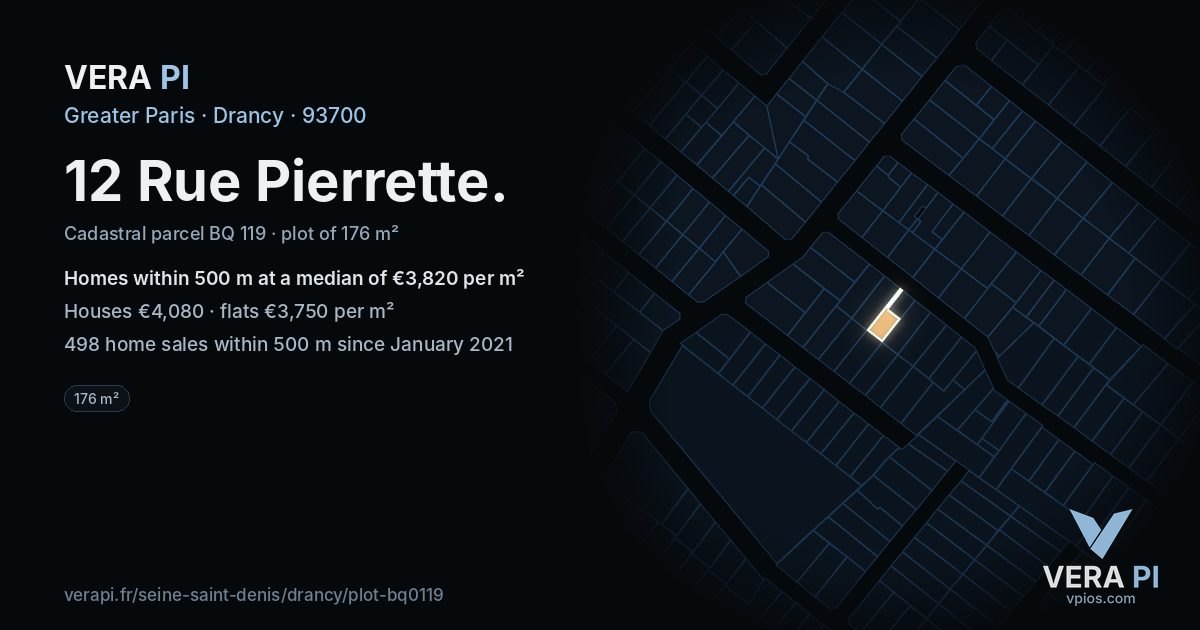 12 Rue Pierrette, Drancy at night – the plot lit, the parcels around coloured by the prices near them