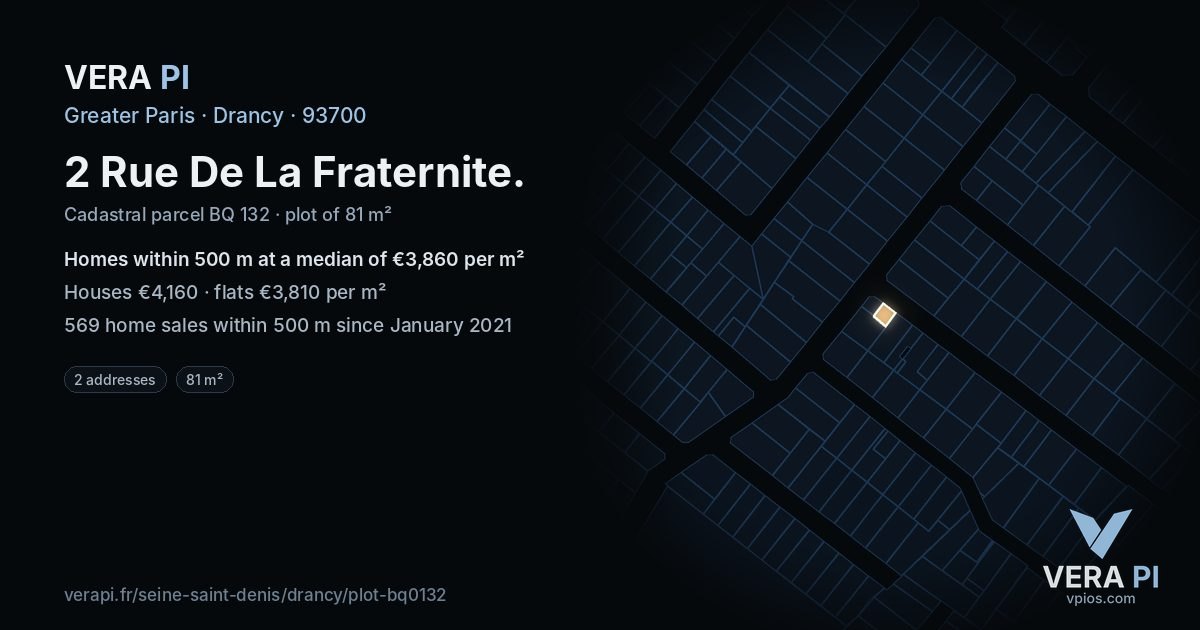 2 Rue De La Fraternite, Drancy at night – the plot lit, the parcels around coloured by the prices near them